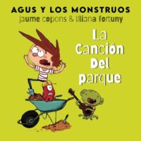 Agus y los Monstruos 3 - La Canción del Parque