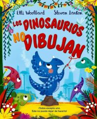 Los Dinosaurios No Dibujan