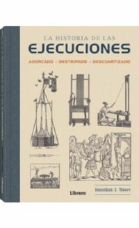 La Historia de las Ejecuciones